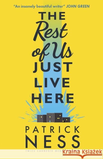 The Rest of Us Just Live Here Patrick Ness 9781406365566 Walker Books Ltd - książka