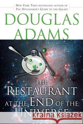 The Restaurant at the End of the Universe Douglas Adams 9780345418920 Del Rey Books - książka