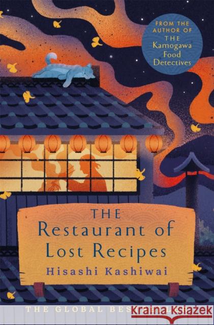 The Restaurant of Lost Recipes Kashiwai, Hisashi 9781035009626 Pan Macmillan - książka