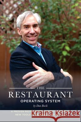 The Restaurant Operating System: New Tools to Ensure Profitability Dan Bocik 9781981503131 Createspace Independent Publishing Platform - książka
