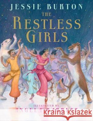 The Restless Girls : A dazzling, feminist fairytale from the bestselling author of The Miniaturist Burton, Jessie 9781408886915 Bloomsbury Children's Books - książka