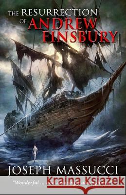 The Resurrection of Andrew Finsbury Joseph Massucci 9780692489116 Safari Multimedia - książka