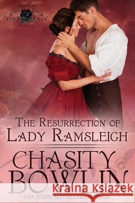 The Resurrection of Lady Ramsleigh Dragonblade Publishing Chasity Bowlin 9781717829412 Independently Published - książka