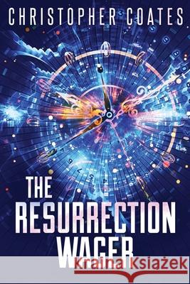 The Resurrection Wager Christopher Coates 9784824111234 Next Chapter - książka