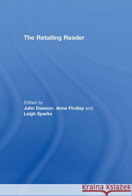 The Retailing Reader John Dawson John Dawson Leigh Sparks 9780415356381 Routledge - książka