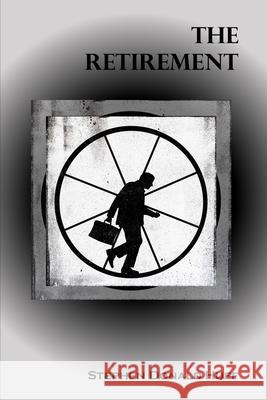 The Retirement: Shores of Silver Seas: Collected Short Stories 2000 - 2006 Stephen Donald Huff, Dr 9781544655123 Createspace Independent Publishing Platform - książka