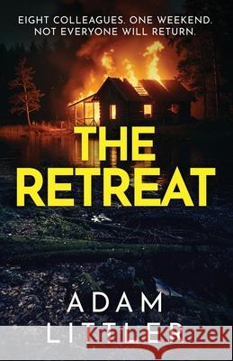The Retreat Adam Littler 9781919292809 Wellfield Publishing - książka