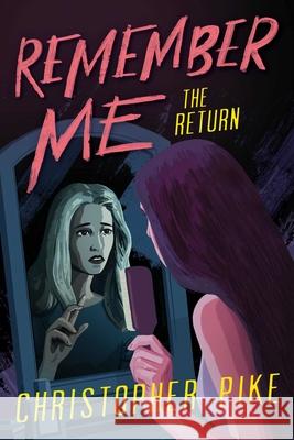 The Return Pike, Christopher 9781534483200 Simon Pulse - książka