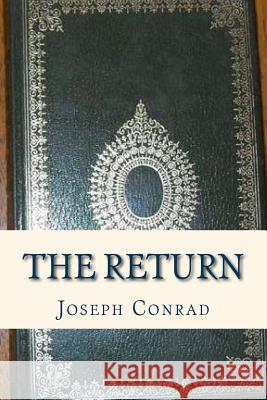 The Return Joseph Conrad Ravell 9781534919860 Createspace Independent Publishing Platform - książka