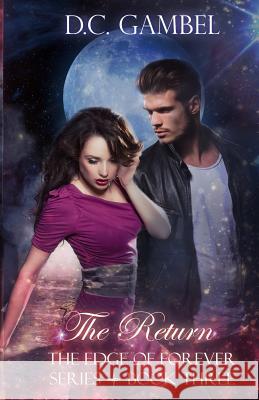 The Return D. C. Gambel 9781974067367 Createspace Independent Publishing Platform - książka