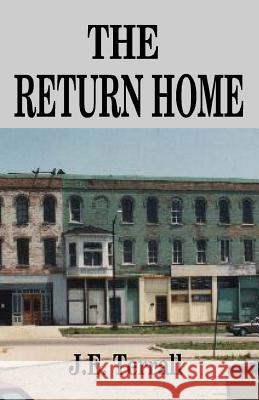 The Return Home J. E. Terrall 9780996395113 Jan Terrall - książka