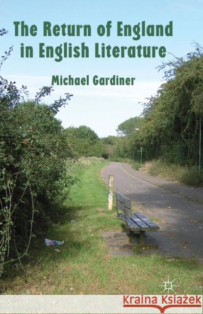 The Return of England in English Literature M. Gardiner   9781349340019 Palgrave Macmillan - książka