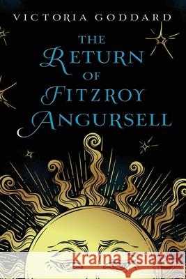 The Return of Fitzroy Angursell Victoria Goddard 9781988908342 Underhill Books - książka