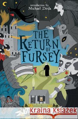 The Return of Fursey (Valancourt 20th Century Classics) Mervyn Wall, Michael Dirda (Washington Post Book World) 9781943910939 Valancourt Books - książka