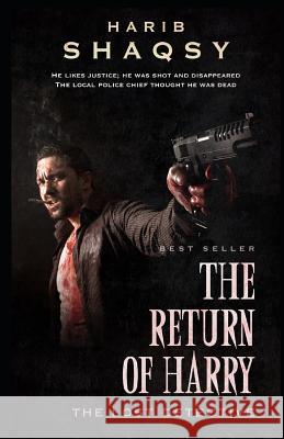 The Return of Harry: A Mystery Thriller Novel Harib Shaqsy 9781095046623 Independently Published - książka