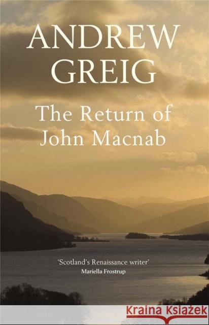 The Return of John Macnab Andrew Greig 9781782062691 Quercus Publishing - książka