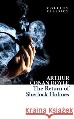 The Return of Sherlock Holmes Arthur Conan Doyle 9780007934423 HarperCollins Publishers - książka