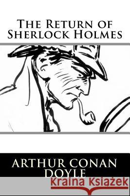 The Return of Sherlock Holmes Arthur Conan Doyle 9781537060750 Createspace Independent Publishing Platform - książka