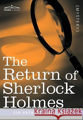 The Return of Sherlock Holmes Sir Arthur Conan Doyle 9781605203560 Cosimo Classics - książka