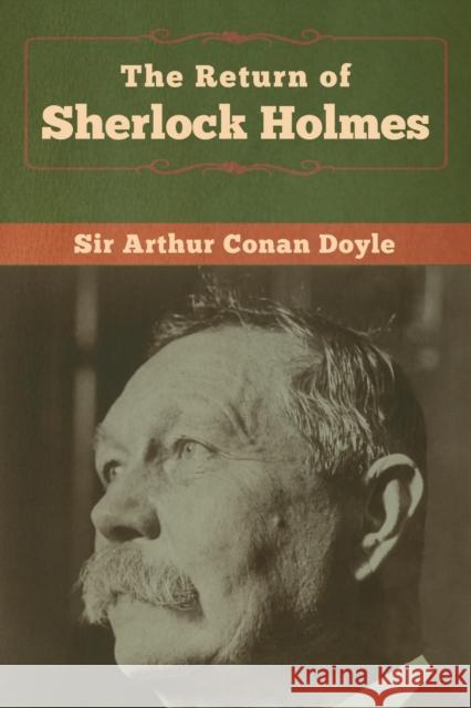 The Return of Sherlock Holmes Arthur Conan Doyle 9781618958341 Bibliotech Press - książka