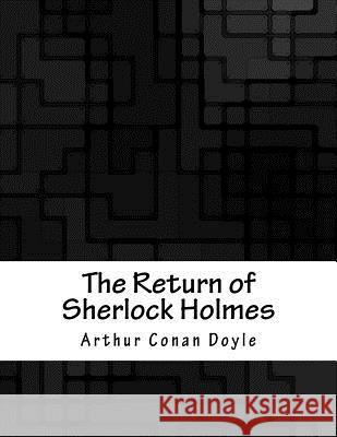 The Return of Sherlock Holmes Arthur Conan Doyle 9781979242530 Createspace Independent Publishing Platform - książka
