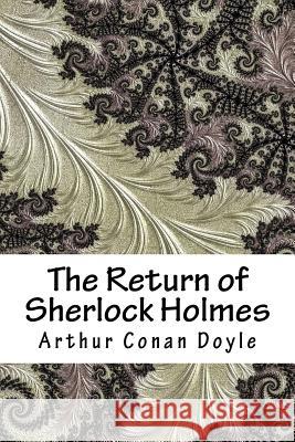The Return of Sherlock Holmes Arthur Conan Doyle 9781985376953 Createspace Independent Publishing Platform - książka