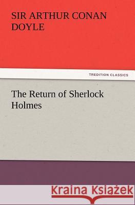 The Return of Sherlock Holmes Sir Arthur Conan Doyle   9783842436824 tredition GmbH - książka