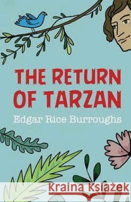 The Return of Tarzan Edgar Rice Burroughs 9781511548472 Createspace - książka