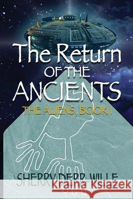 The Return of the Ancients Sherry Derr-Wille 9781624204135 Rogue Phoenix Press - książka