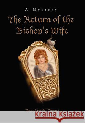 The Return of the Bishop's Wife: A Mystery Deane, Dorothy H. 9780595689323 iUniverse - książka