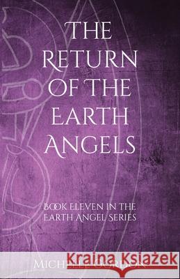 The Return of the Earth Angels Michelle Gordon 9781912257119 Amethyst Angel - książka