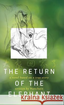 The Return of the Elephant Wanchain 9781773701066 Wanchain - książka