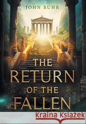 The Return of the Fallen John Buhr 9781734914849 John Buhr - książka