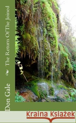 The Return Of The Joined Gale, Don 9781456511197 Createspace - książka