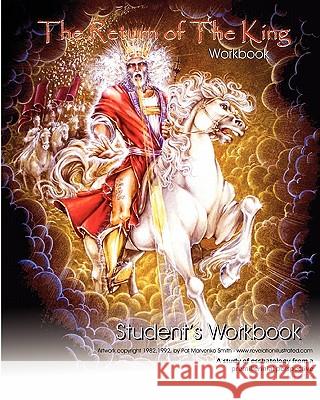 The Return of the King - Student's Workbook: A Teaching Aid for 