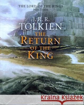 The Return of the King: Being the Third Part of the Lord of the Rings J. R. R. Tolkien Alan Lee 9780618260553 Houghton Mifflin Company - książka