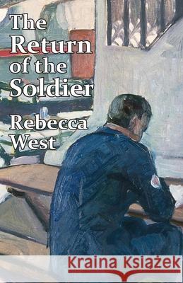 The Return of the Soldier Rebecca West 9781736053690 Portmay Press - książka