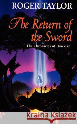 The Return of the Sword Roger Taylor 9781843192848 Mushroom Publishing - książka