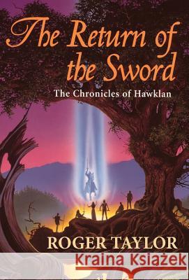 The Return of the Sword Roger Taylor 9781843199465 Mushroom Publishing - książka