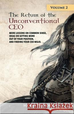 The Return of The Unconventional CEO: Volume 2 Mario Pretorius 9781776056651 Kwarts Publishers - książka