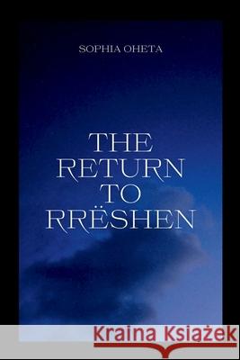 The Return to Rr?shen Oheta Sophia 9787700100773 OS Pub - książka