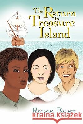 The Return to Treasure Island Raymond Barnett 9781462003556 iUniverse.com - książka