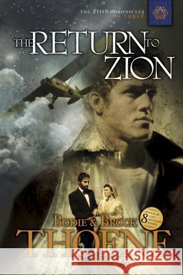 The Return to Zion Bodie Thoene Brock Thoene 9781414301044 Tyndale House Publishers - książka