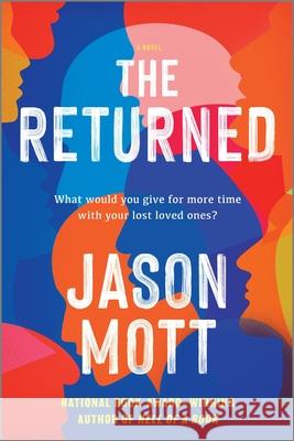 The Returned Jason Mott 9780778317074 Mira Books - książka