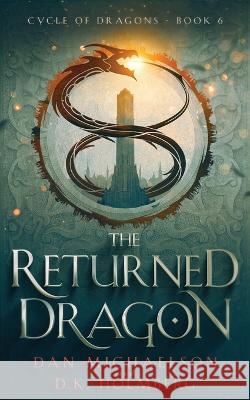 The Returned Dragon D K Holmberg, Dan Michaelson 9798840253984 Independently Published - książka