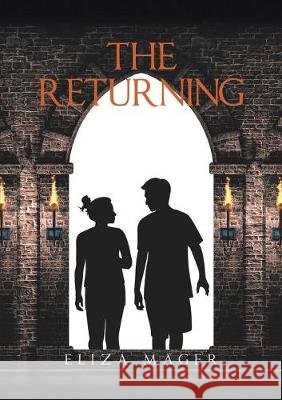 The Returning Eliza Mager 9781684708284 Lulu Publishing Services - książka