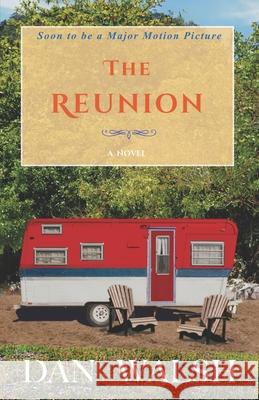 The Reunion Dan Walsh 9780997983791 Bainbridge Press - książka
