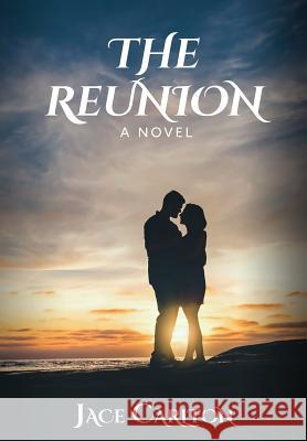 The Reunion Jace Carlton 9780999685501 1423 Press - książka