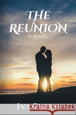The Reunion Jace Carlton 9780999685518 1423 Press - książka