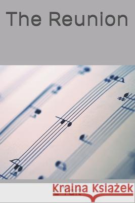 The Reunion L. Tait 9781497408166 Createspace - książka